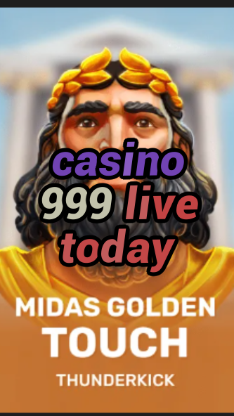 casino 999 live today-3xn3u5udepyz9m9w5iat.com